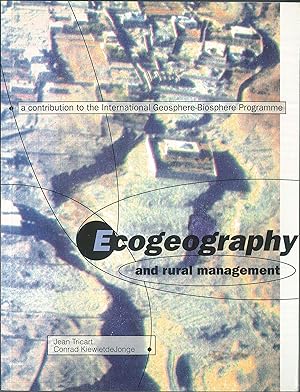 Ecogeography and Rural Management: A Contribution to the International Geosphere-Biosphere Programme