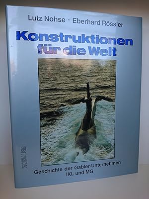 Konstruktionen für die Welt Geschichte der Gabler-Unternehmen IKL und MG