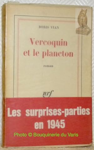 Bild des Verkufers fr Vercoquin et le plancton. Roman. zum Verkauf von Bouquinerie du Varis