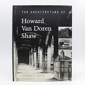 The Architecture of Howard Van Doren Shaw