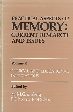 Image du vendeur pour Practical Aspects of Memory V 2: Clinical and Educational Implications mis en vente par Qwertyword Ltd