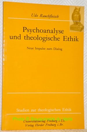 Bild des Verkufers fr Psychoanalyse und theologische Ethik. Neue Impluse zum Dialog. Studien zur theologischen Ethik 18. zum Verkauf von Bouquinerie du Varis