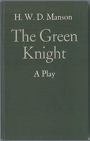 Imagen del vendedor de The Green Knight: a play a la venta por Qwertyword Ltd