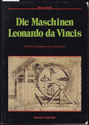 Bild des Verkufers fr Die Maschinen Leonardo da Vincis zum Verkauf von Graphem. Kunst- und Buchantiquariat