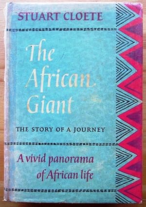 The African Giant the Story of a Journey