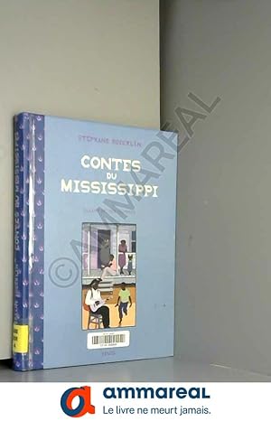 Image du vendeur pour Contes du Mississippi mis en vente par Ammareal