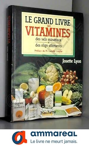 Seller image for Le Grand livre des vitamines for sale by Ammareal