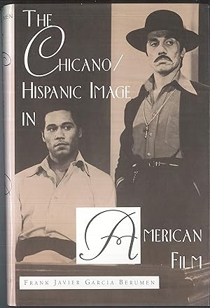 Seller image for The Chicano/Hispanic Image in American Film for sale by Qwertyword Ltd