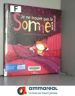 Seller image for Je ne trouve pas le Sommeil for sale by Ammareal