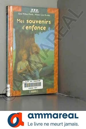 Seller image for Mes souvenirs d'enfance for sale by Ammareal