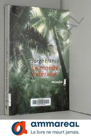 Seller image for Le Monde extrieur for sale by Ammareal