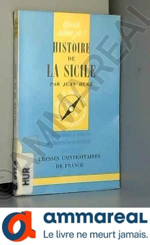 Image du vendeur pour Histoire de la Sicile : Par Jean Hur,. 2e dition mis en vente par Ammareal