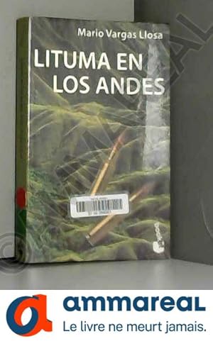 Imagen del vendedor de Lituma en Los Andes / Death in the Andes a la venta por Ammareal