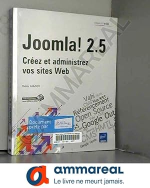 Imagen del vendedor de Joomla! 2.5 - Crez et administrez vos sites Web a la venta por Ammareal