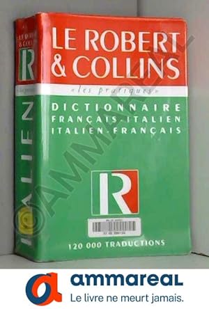 Seller image for DICTIONNAIRE ROBERT ET COLLINS FRANCAIS-ITALIEN ET ITALIEN-FRANCAIS for sale by Ammareal