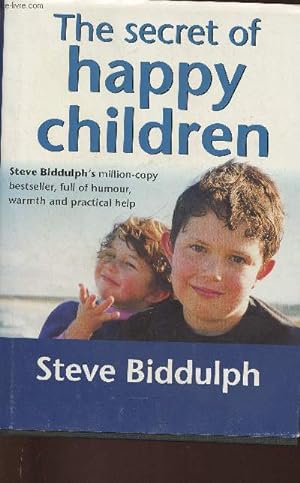 Seller image for The secret of happy children for sale by Le-Livre
