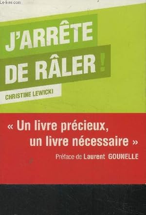 Imagen del vendedor de J'arrte de rler ! a la venta por Le-Livre