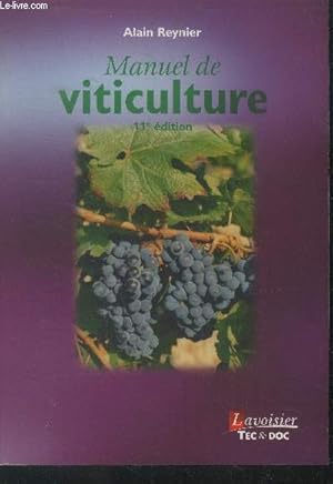 Bild des Verkufers fr Manuel de viticulture. zum Verkauf von Le-Livre