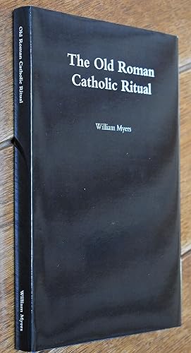 The Old Roman Catholic Ritual