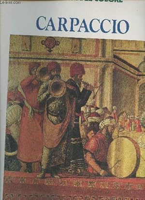 Bild des Verkufers fr Carpaccio- I maestri del colore 5 zum Verkauf von Le-Livre