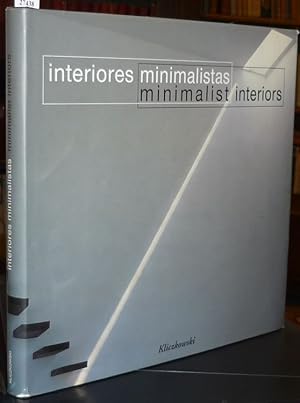 Seller image for Interiores minimalistas - Minimalist Interiors. for sale by Antiquariat Dwal