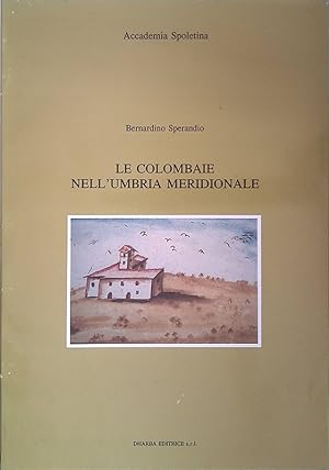 Le Colombaie dell'Umbria Meridionale