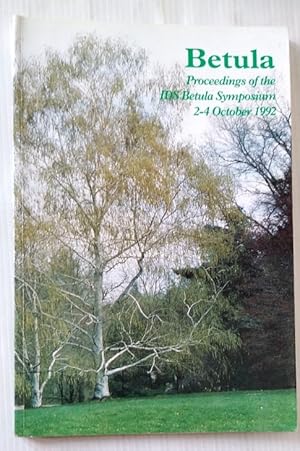 Betula: Proceedings of the IDS Betula Symposium, 2-4 October 1992