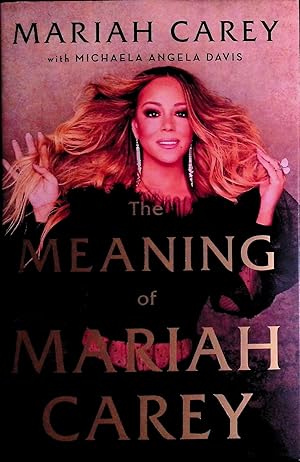 Image du vendeur pour The Meaning of Mariah Carey mis en vente par San Francisco Book Company