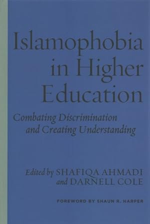 Seller image for Islamophobia in Higher Education : Combating Discrimination and Creating Understanding for sale by GreatBookPricesUK
