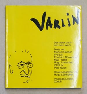 Seller image for Varlin. Der Maler und sein Werk. for sale by antiquariat peter petrej - Bibliopolium AG