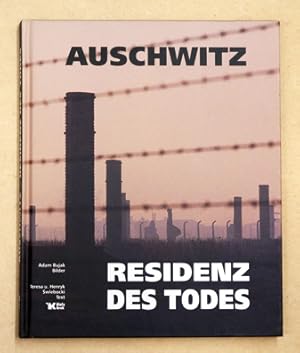 Image du vendeur pour Auschwitz: Residenz des Todes. mis en vente par antiquariat peter petrej - Bibliopolium AG
