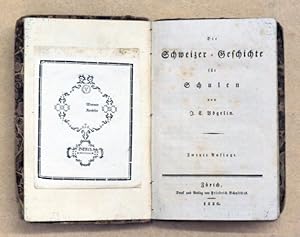 Bild des Verkufers fr Die Schweizer-Geschichte fr Schulen. zum Verkauf von antiquariat peter petrej - Bibliopolium AG