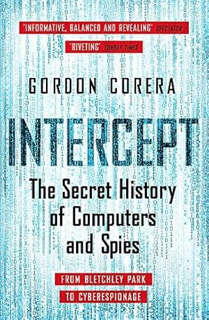 Immagine del venditore per Intercept: The Secret History of Computers and Spies venduto da WeBuyBooks