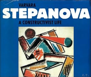Bild des Verkufers fr Varvara Stepanova: A constructivist Life zum Verkauf von BOOKSELLER  -  ERIK TONEN  BOOKS