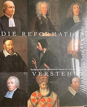 Seller image for Die Reformation verstehen. Rundgang durch das Internationale Museum der Reformation in Genf. for sale by ShepherdsBook