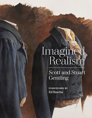 Seller image for Imagined Realism : Scott and Stuart Gentling for sale by GreatBookPrices