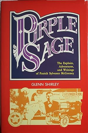 Seller image for Purple Sage The Exploits, Adventures, And Writings Of Patrick Sylvester McGeeney for sale by Old West Books  (ABAA)