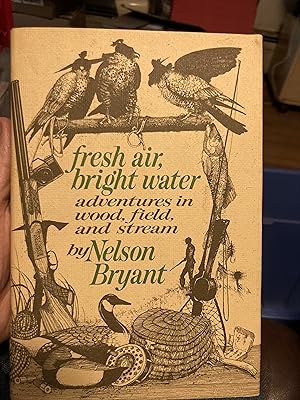 Seller image for fresh air bright water for sale by A.C. Daniel's Collectable Books