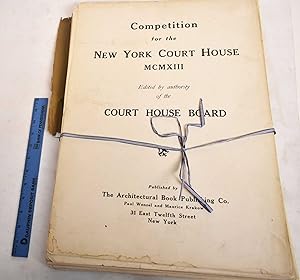 Competition for the New York Court House MCMXIII