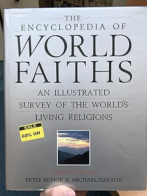 Encyclopedia of World Faiths: An Illustrated Survey of the World's Living Religions