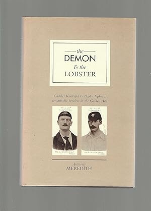 Seller image for The Demon & The Lobster - Charles Kortright and Digby Jephson, Remarkable Bowlers in the Golden Age for sale by Carvid Books