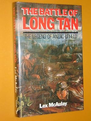 The Battle Of Long Tan. The Legend Of Anzac Upheld