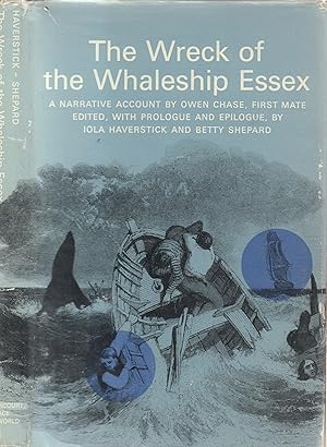 Image du vendeur pour Wreck of the Whaleship Essex: a Narrative Account by Owen Chase, First Mate mis en vente par Back of Beyond Books