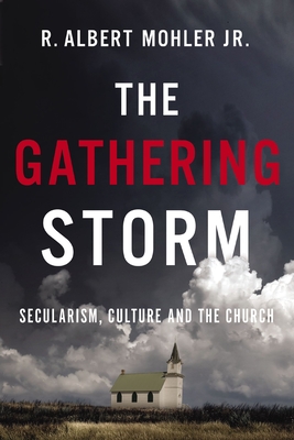 Seller image for The Gathering Storm: Secularism, Culture, and the Church (Paperback or Softback) for sale by BargainBookStores