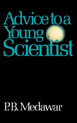 Immagine del venditore per Advice to a Young Scientist (Paperback or Softback) venduto da BargainBookStores
