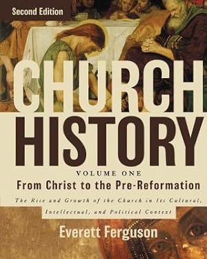 Immagine del venditore per Church History, Volume One: From Christ to the Pre-Reformation: The Rise and Growth of the Church in Its Cultural, Intellectual, and Political Context (Hardback or Cased Book) venduto da BargainBookStores