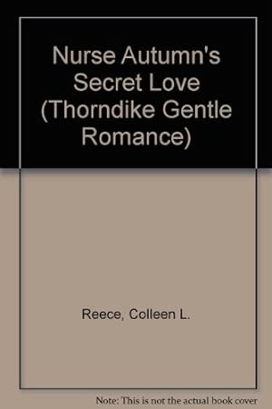 Bild des Verkufers fr Nurse Autumn's Secret Love (Thorndike Press Large Print Candlelight Series) zum Verkauf von WeBuyBooks