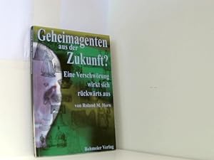 Geheimagenten aus der Zukunft? Eine Verschwörung wirkt sich rückwärts aus.