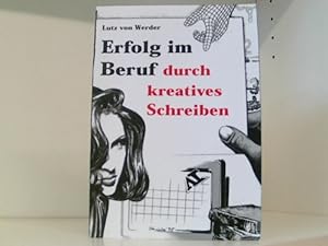 Seller image for Erfolg im Beruf durch kreatives Schreiben for sale by Book Broker