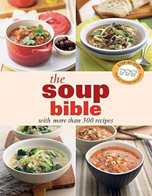 Imagen del vendedor de The Soup Bible a la venta por WeBuyBooks